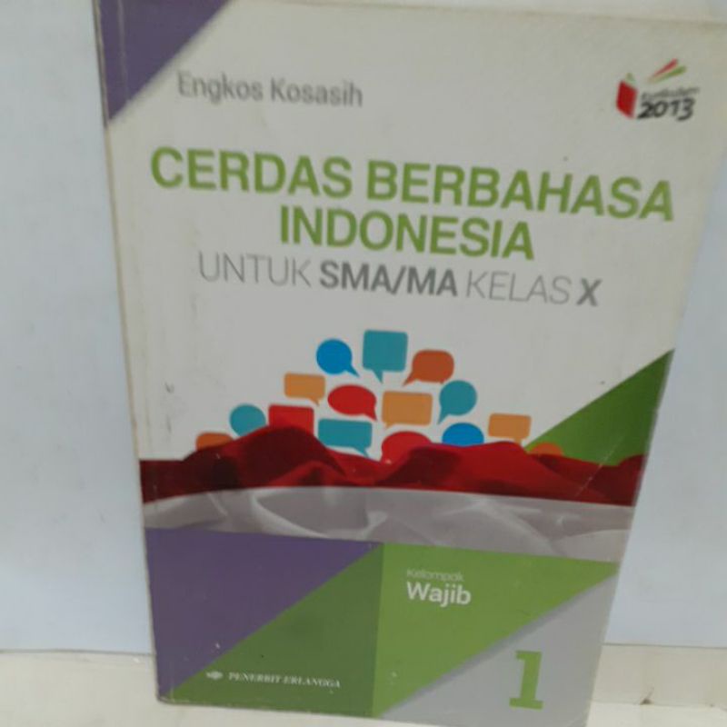 

Pelajaran Cerdas Berbahasa Indonesia 1 SMA