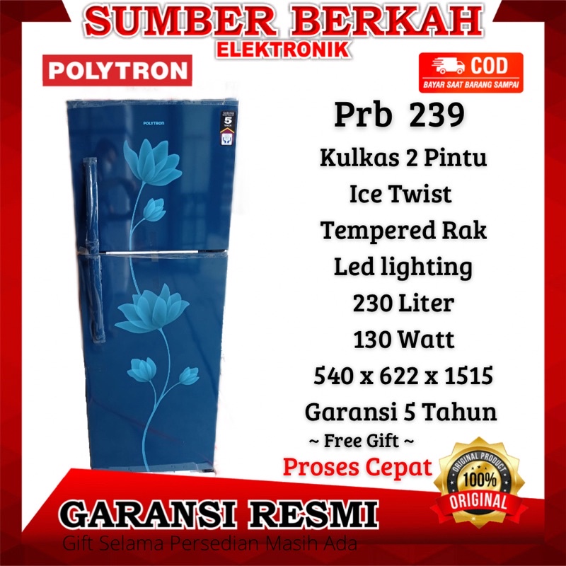 Kulkas Polytron 2 pintu tanpa bunga es PRB 239 seri baru 230 liter garansi Resmi promo