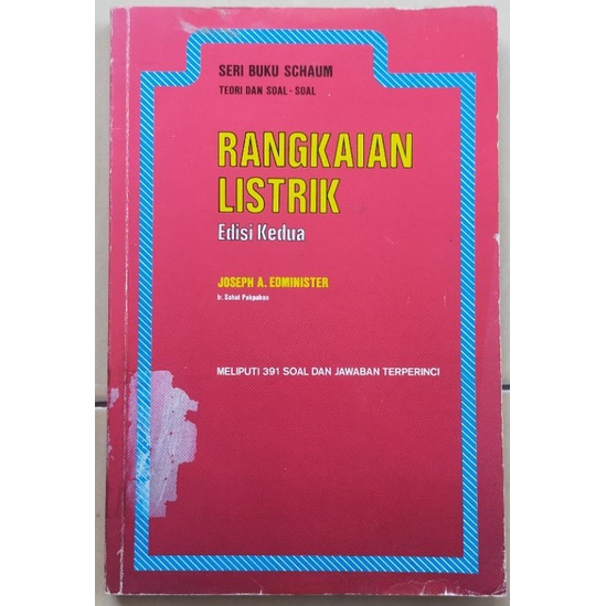 RANGKAIAN LISTRIK EDISI KEDUA - SERI BUKU SCHAUM - TEORI DAN SOAL-SOAL