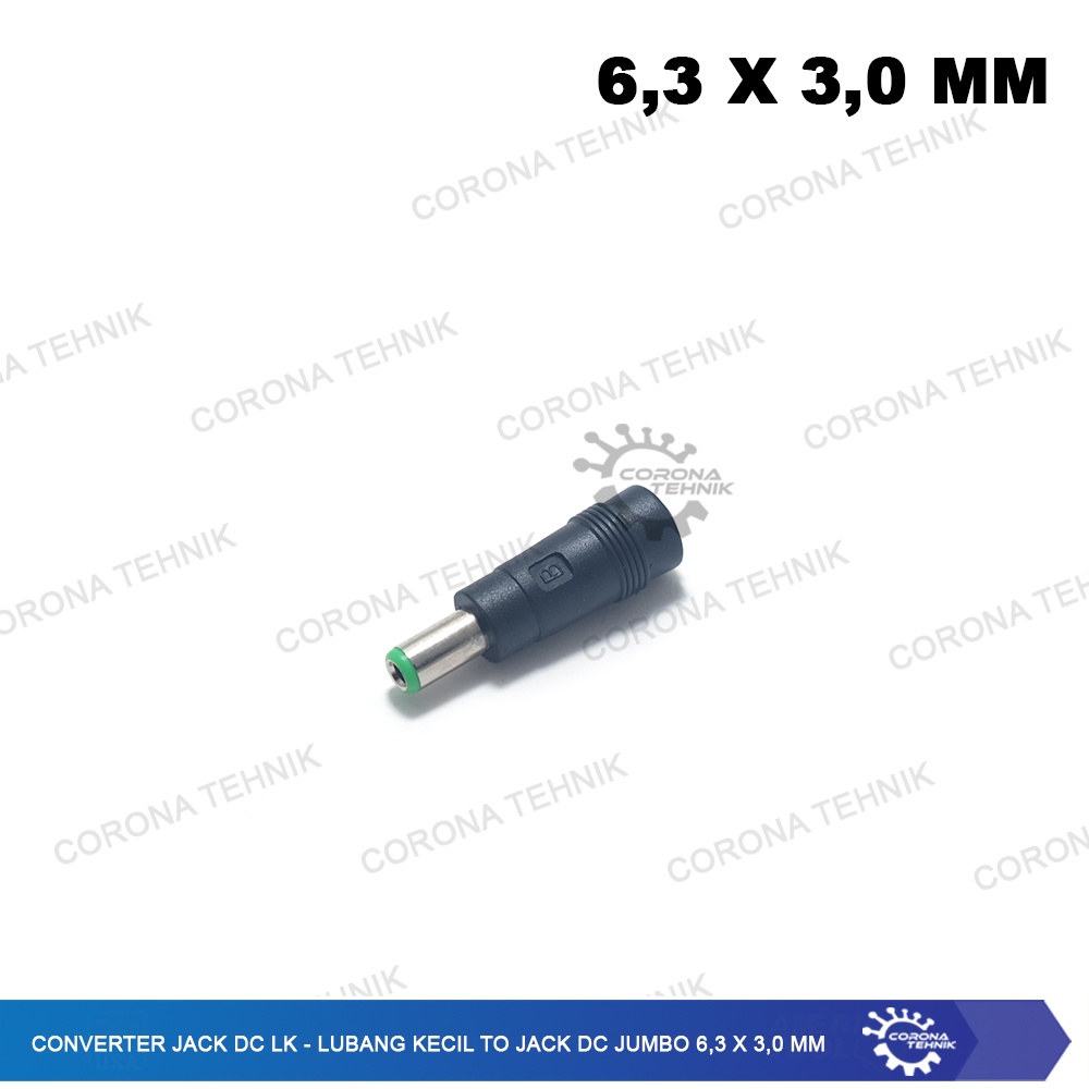 Converter Jack DC LK - Lubang Kecil To Jack DC Jumbo 6,3 x 3,0 mm