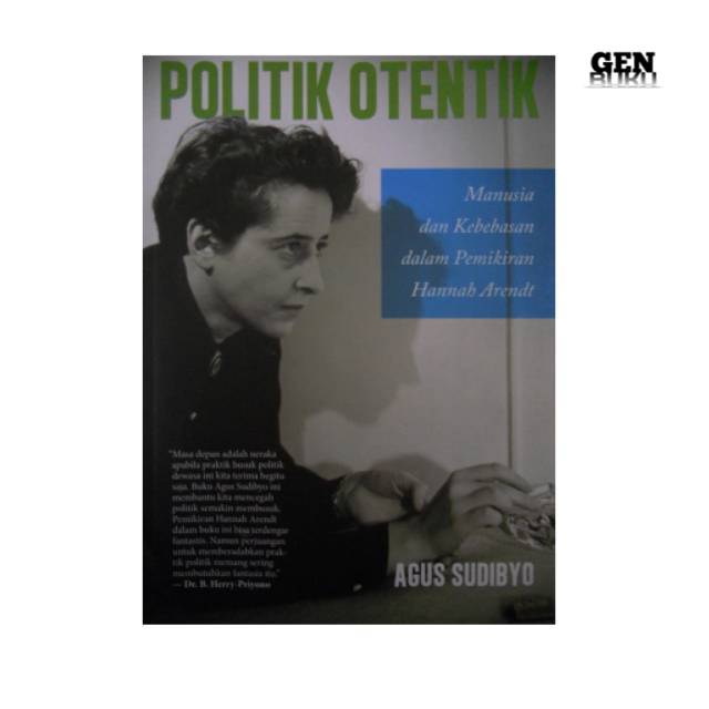 Buku POLITIK OTENTIK by Agus Sudibyo
