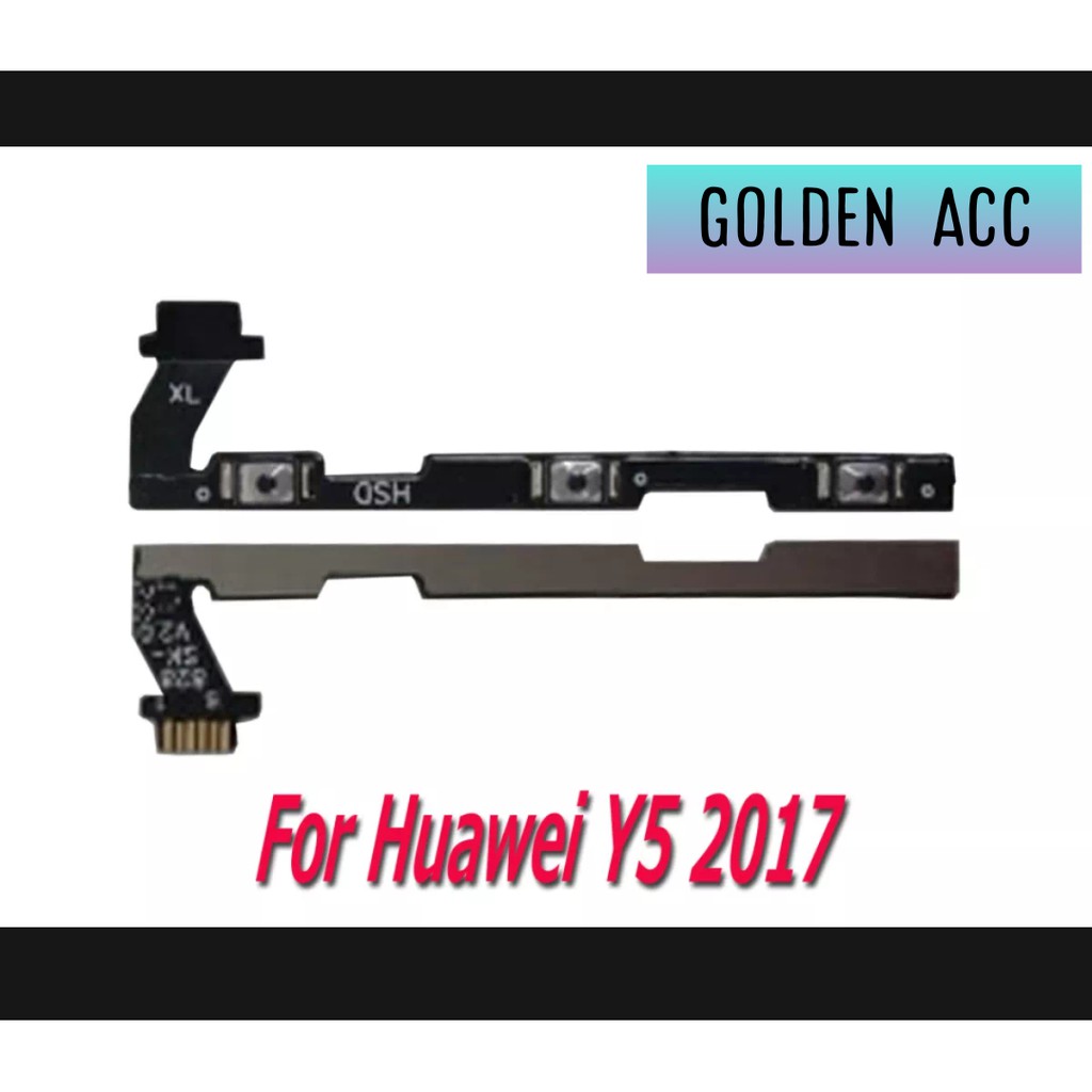 Flexible Fleksible ON OFF HUAWEI Y5 2017 Tombol ON OFF + VOLUME KUALITAS OC BISA BAYAR DITEMPAT COD