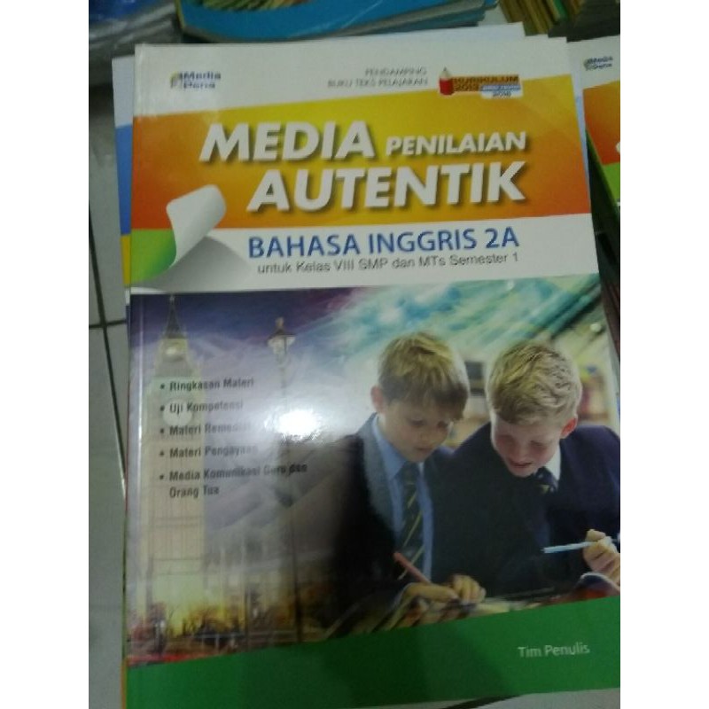 Buku Media Penilaian Autentik MP Bahasa Inggris 2A SMP Kelas VIII Media Pena Tiga Serangkai