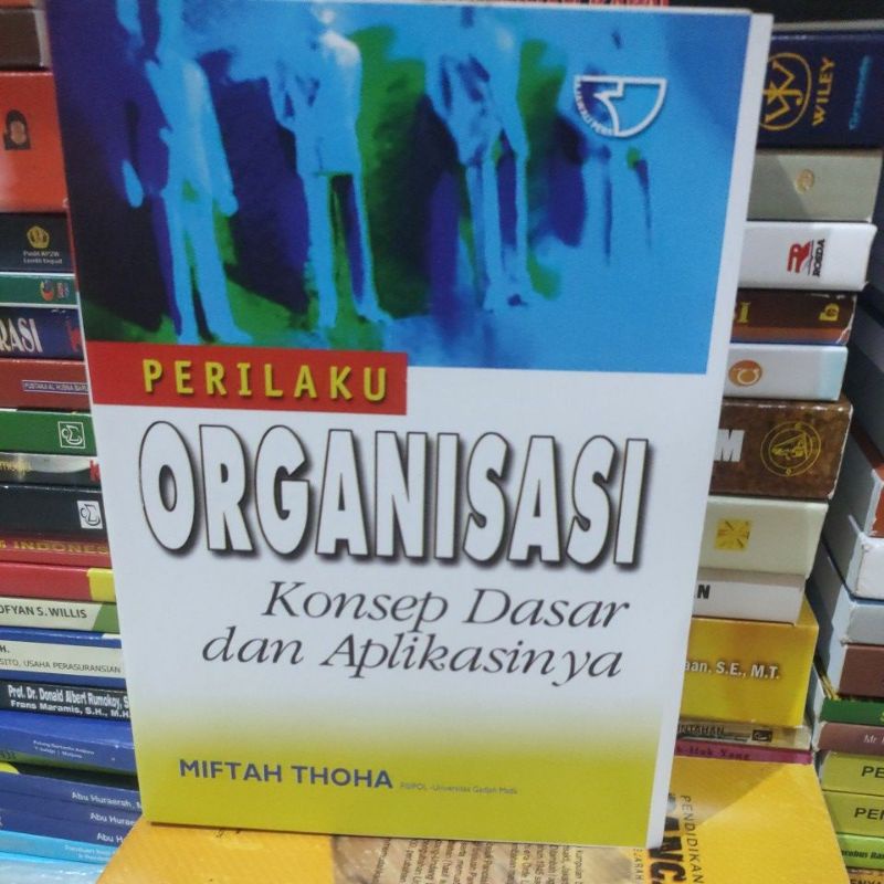 

perilaku organisasi by Miftah thoha