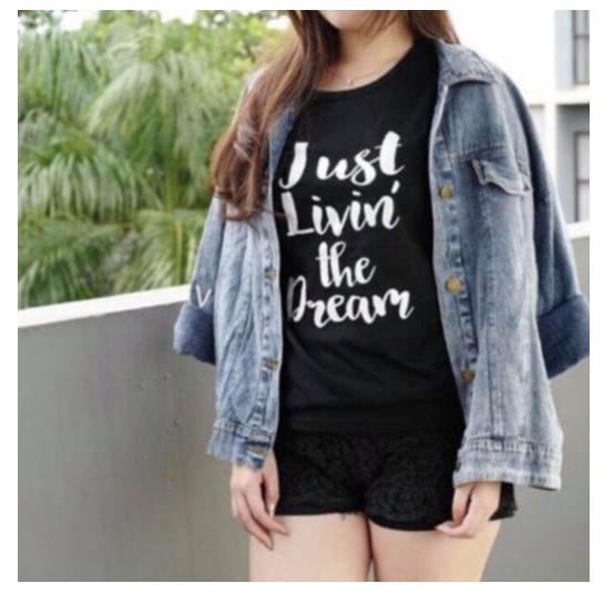 Fifi Fashion TSHIRT JUST LIVIN THE DREAM TUMBLER TEE