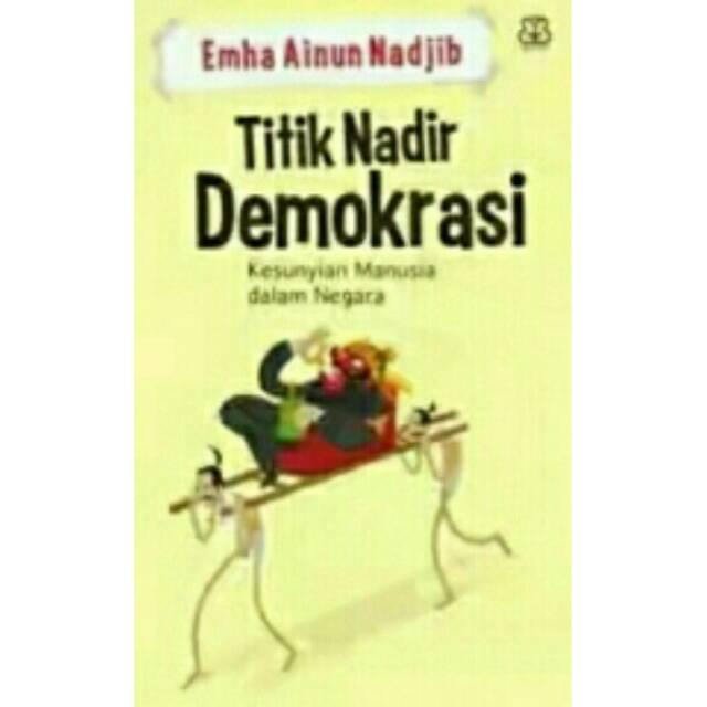 

TITIK NADIR DEMOKRASI