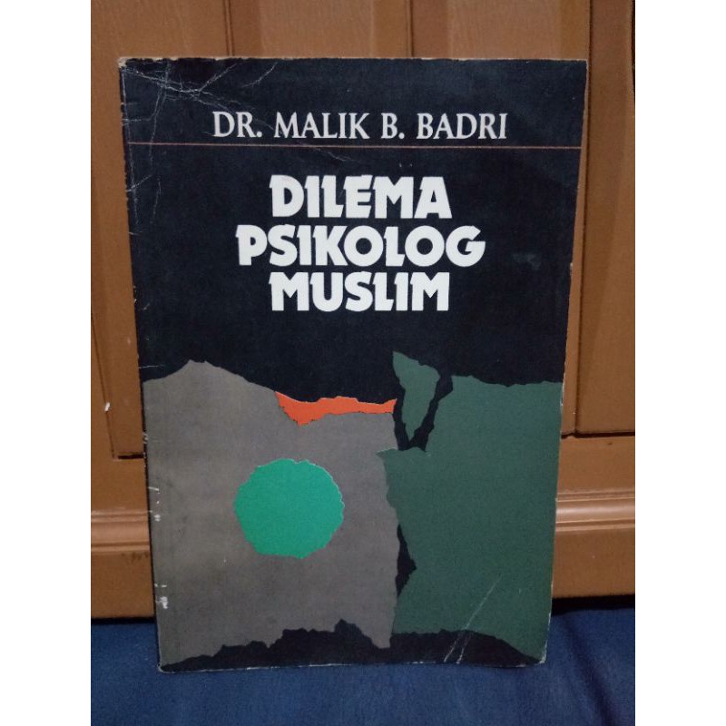 Buku  Dilema  Psikolog Muslim Dr Malik B Badri