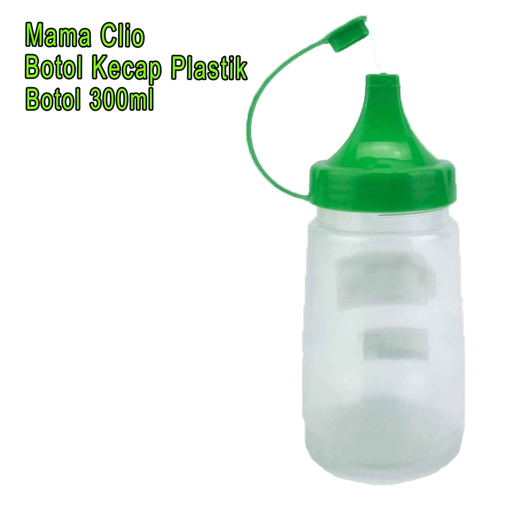 Botol Kecap Plastik * Produk Mama Clio *  Botol Kecap 300ml * Botol 1042