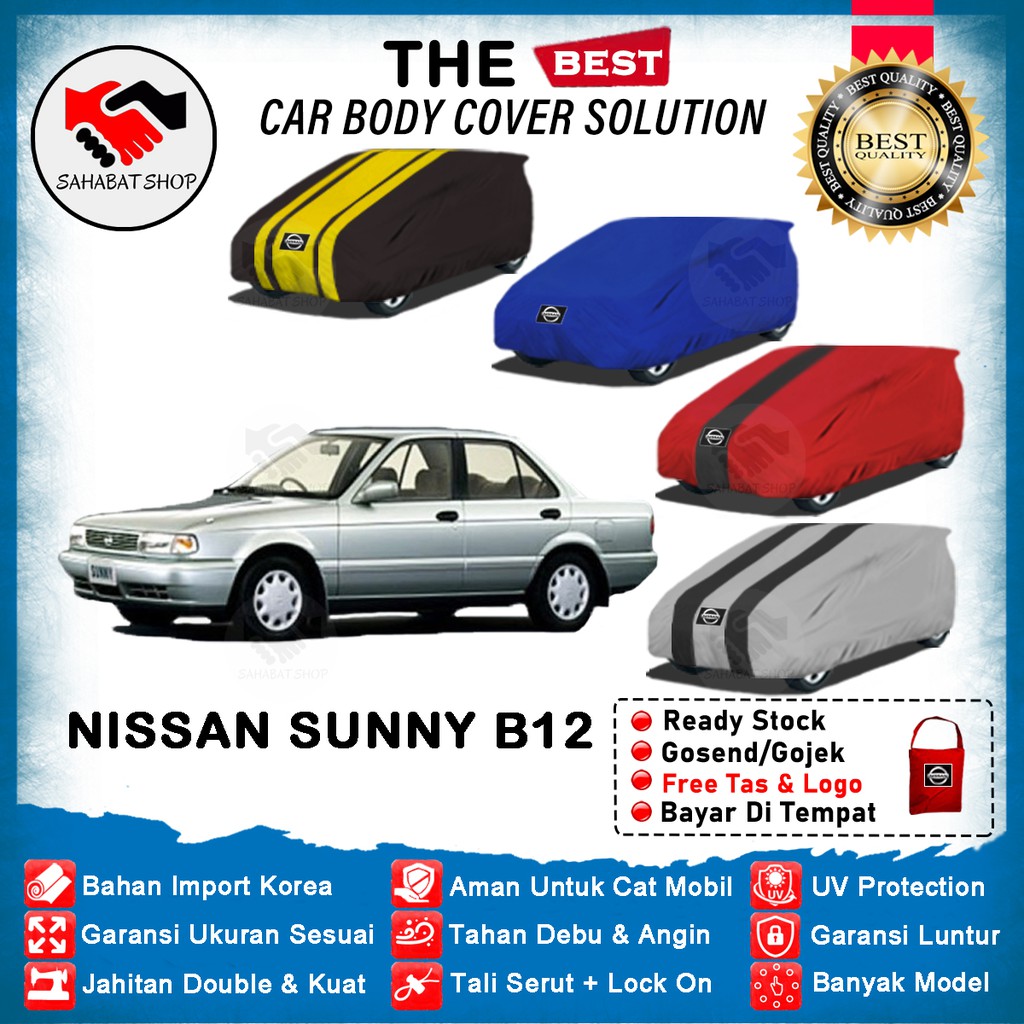 Sahabat Body Cover Mobil Sunny B12 / Sarung Penutup Nissan Sunny Outdoor 1985 1986 1987 1988 1989 1990 / Mantel Selimut Tutup Kerudung Kelambu Terpal Pelindung Kerodong Bungkus Sedan Sunny Anti Air Waterproof Model Biru