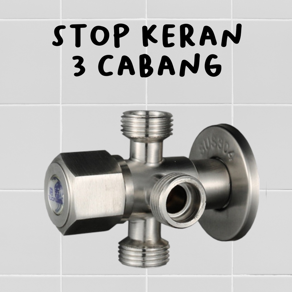 stop keran cabang stainless steel 304 / KERAN AIR ANTI KARAT