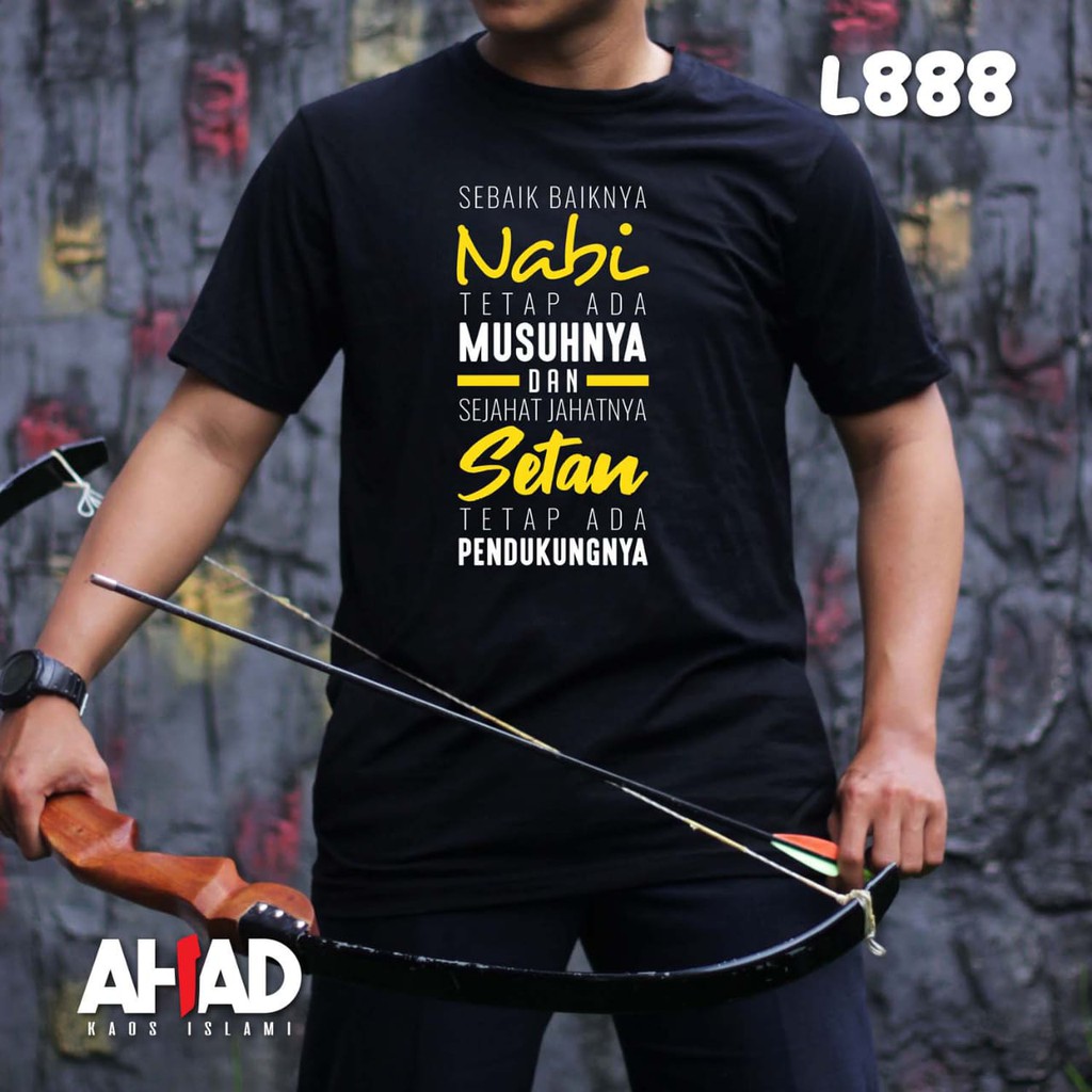 Kaos islami ahad- Sebaik baikknya nabi tetap ada musuh- L888