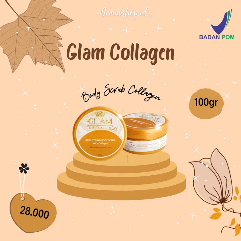 [DIST RESMI] GLAM COLLAGEN BODY SCRUB| SCRUB BADAN PERONTOK DAKI ampuh bpom pemutih badan bpom aman 