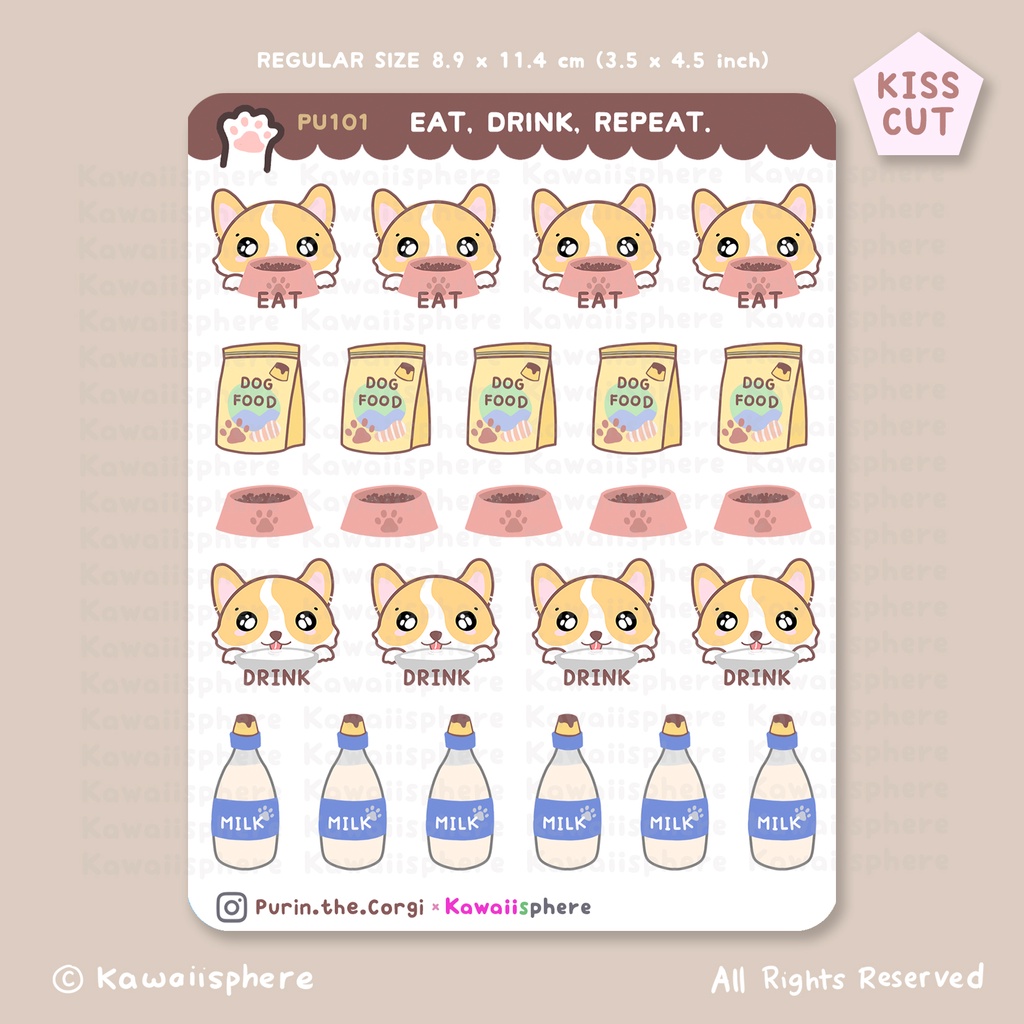 

Eat, Drink, Repeat. by Purin the Corgi | Dog Planner Sticker | Sticker Makanan Anjing