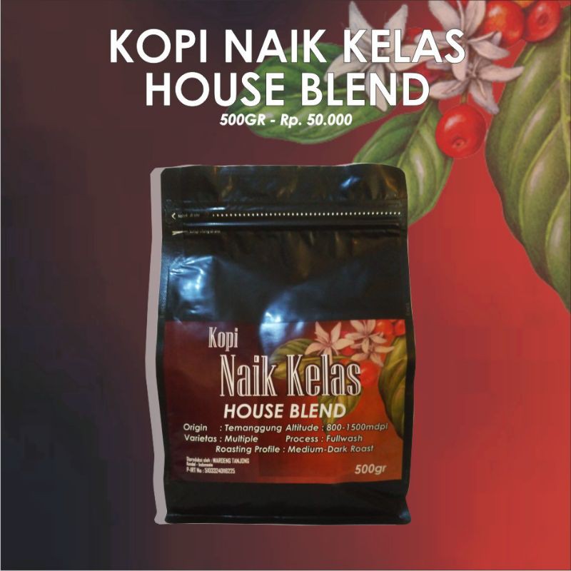 

KOPI NAIK KELAS HOUSE BLEND 1000GR
