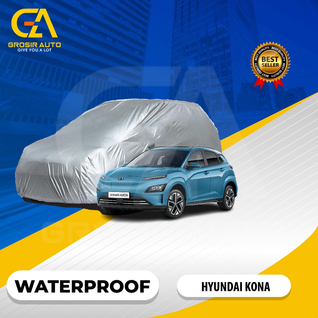 Body Cover Mobil Silver / Sarung Selimut Penutup Mobil  HYUNDAI KONA Waterproof