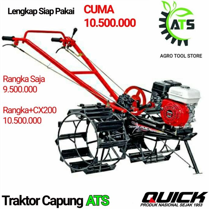 =+=+=+] Traktor Quick Capung ATS Lengkap Siap Pakai Rangka Engine CX200