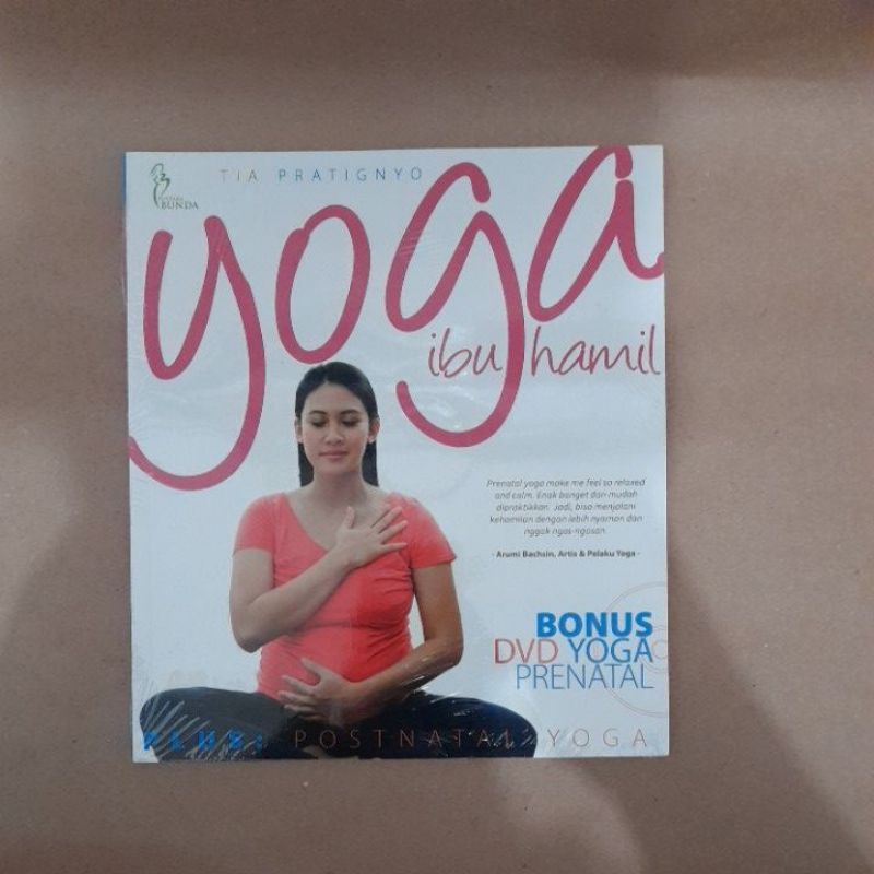 Yoga Ibu Hamil : Bonus DVD Yoga Prenatal - Tia Pratignyo
