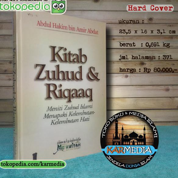 Kitab Zuhud Dan - & - Riqaaq - Mu'Awiyah Bin Abu Sufyan - Karmedia