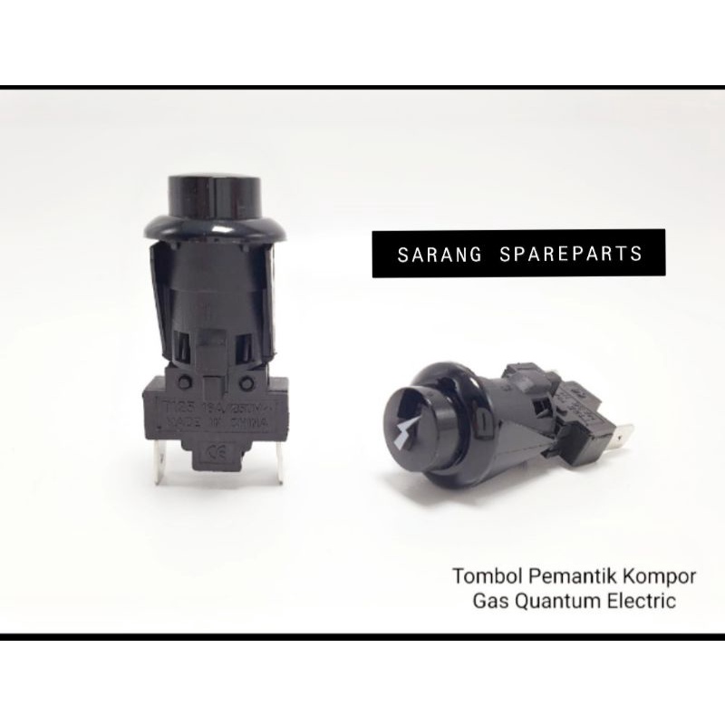 TOMBOL PEMANTIK KOMPOR GAS QUANTUM ELECTRIC / NUT KOMPOR GAS QUANTUM / SWITCH KOMPOR QUANTUM