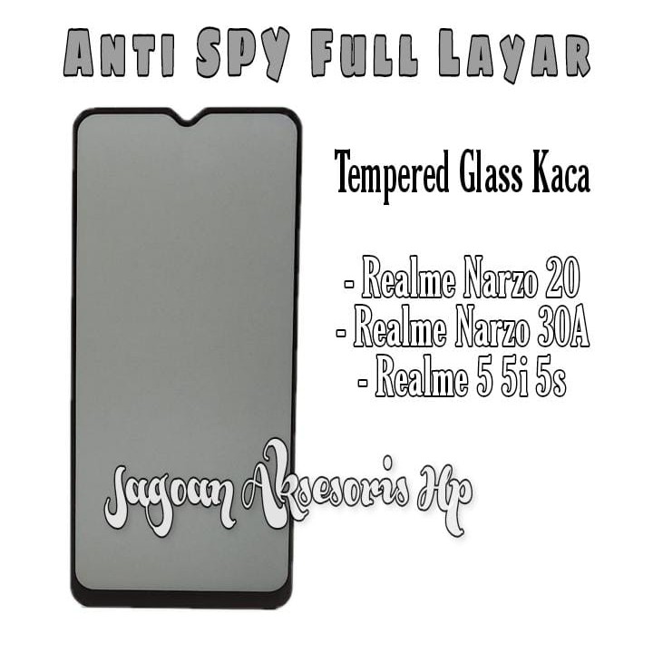 Anti SPY FULL LAYAR Realme 5 5i 5s C3 Narzo 20 Narzo 30A Tempered Glass Privacy ANTI INTIP