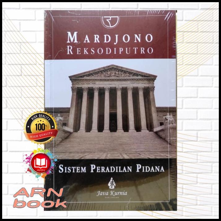 Sistem Peradilan Pidana Mardjono Reksodiputro | Daisy