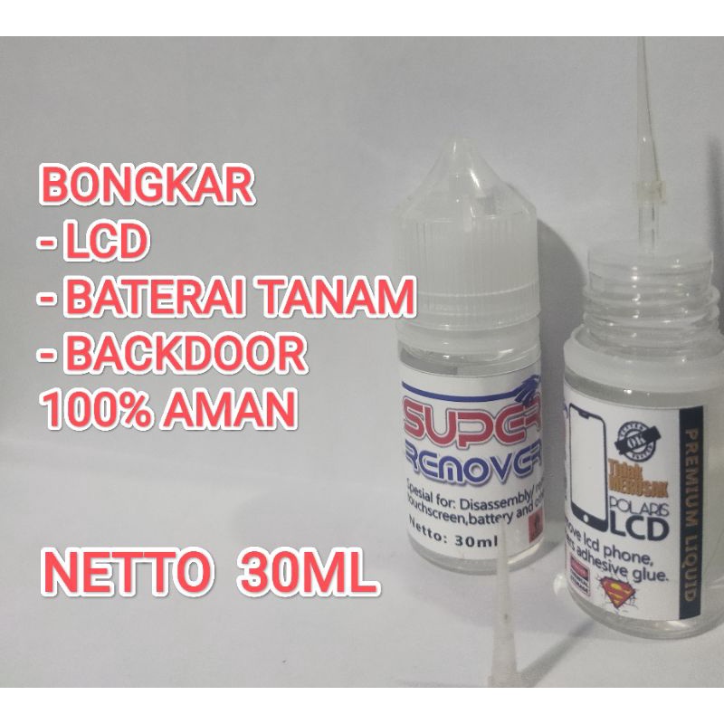 GLUE REMOVER UNTUK PENGHANCUR LEM LCD BATERAI