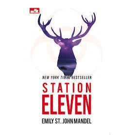 Station Eleven - Emily St John Mandel