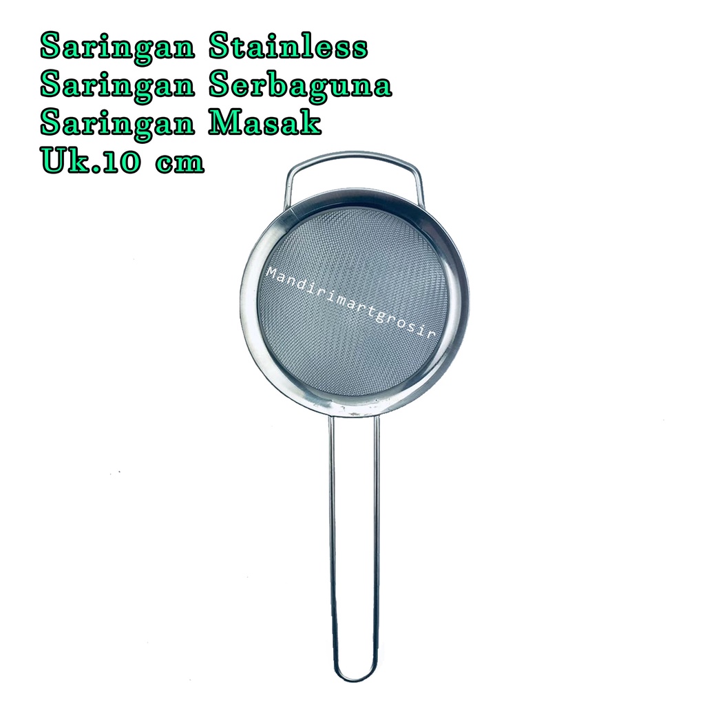 Saringan Serbaguna *Saringan Stainless * Saringan Masak * Uk.10 cm