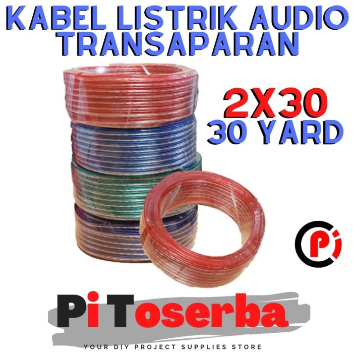 Kabel Transparan Listrik Speaker Audio Uk 2x30 Per Roll 30 Yard FULL