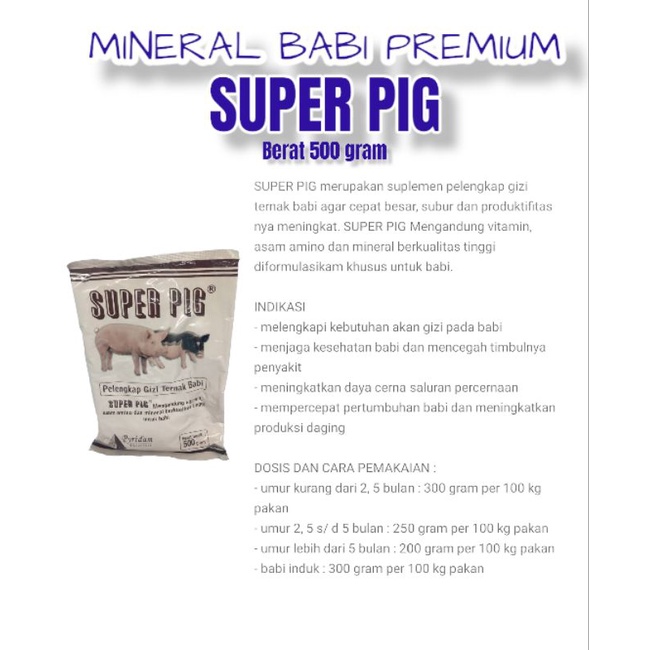 SUPER PIG 500 gram PREMIUM - premix BABI suplemen mineral babi vitamin babi penggemuk babi