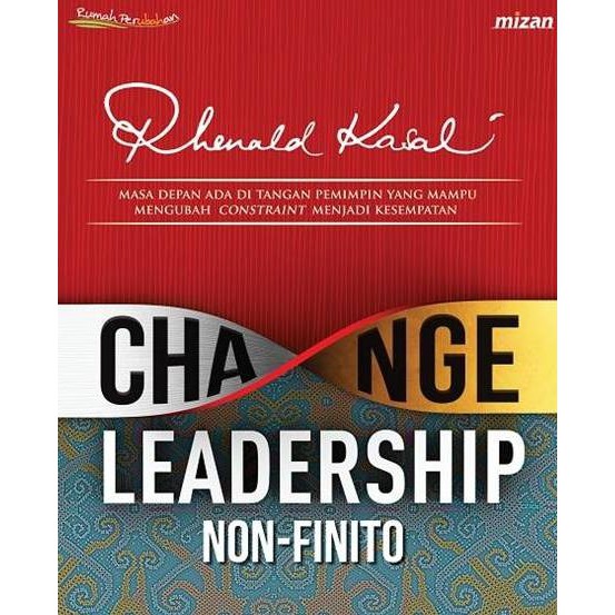 EXCLUSIVE Buku Change Leadership, Non-finito - Rhenald Kasali TERBARU