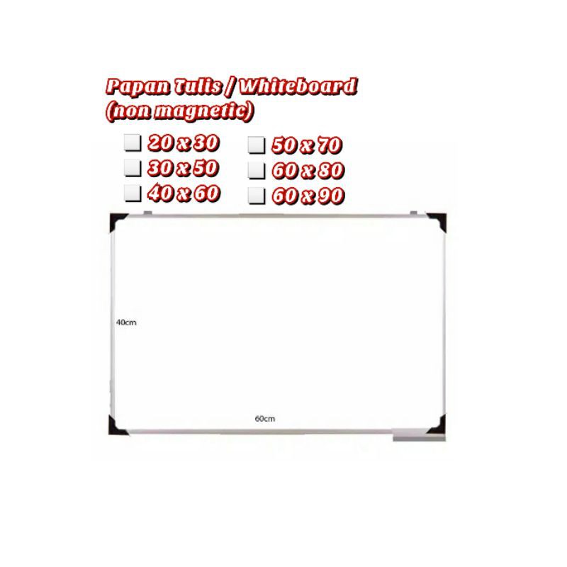 

Papan Tulis / Whiteboard 40x60 (non magnetic)