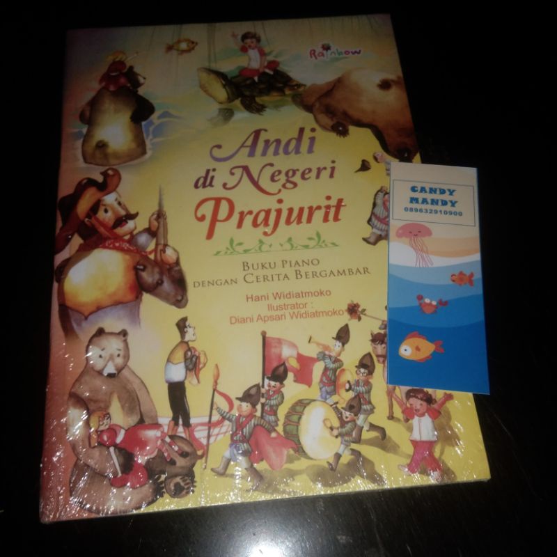 Buku Cerita Anak Andi di Negeri Prajurit Buku Piano dengan Cerita Bergambar
