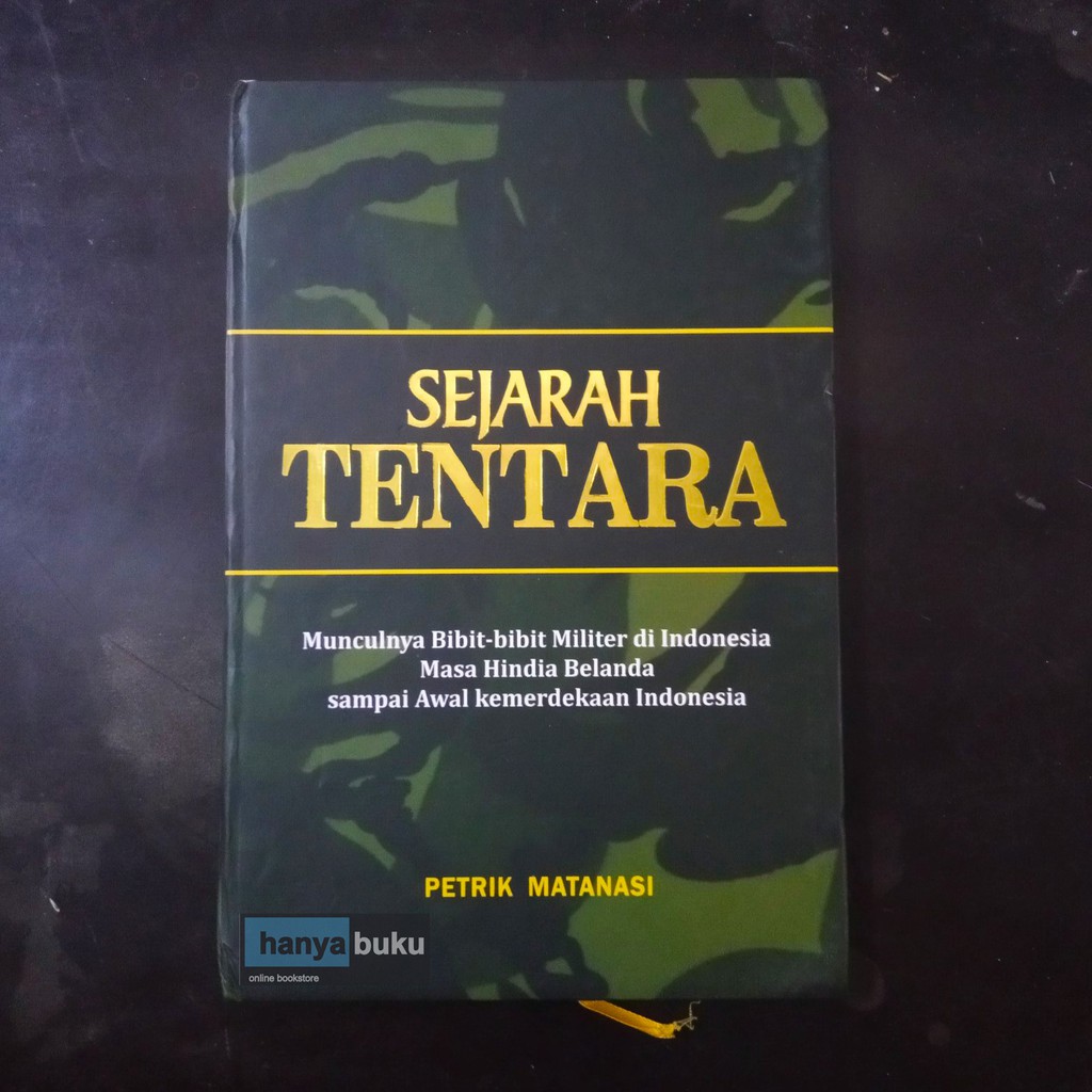 

Buku Sosial Politik: Sejarah Tentara- Petrik Matanasi