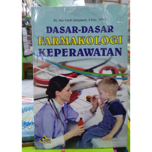 Dasar dasar Farmakologi Keperawatan