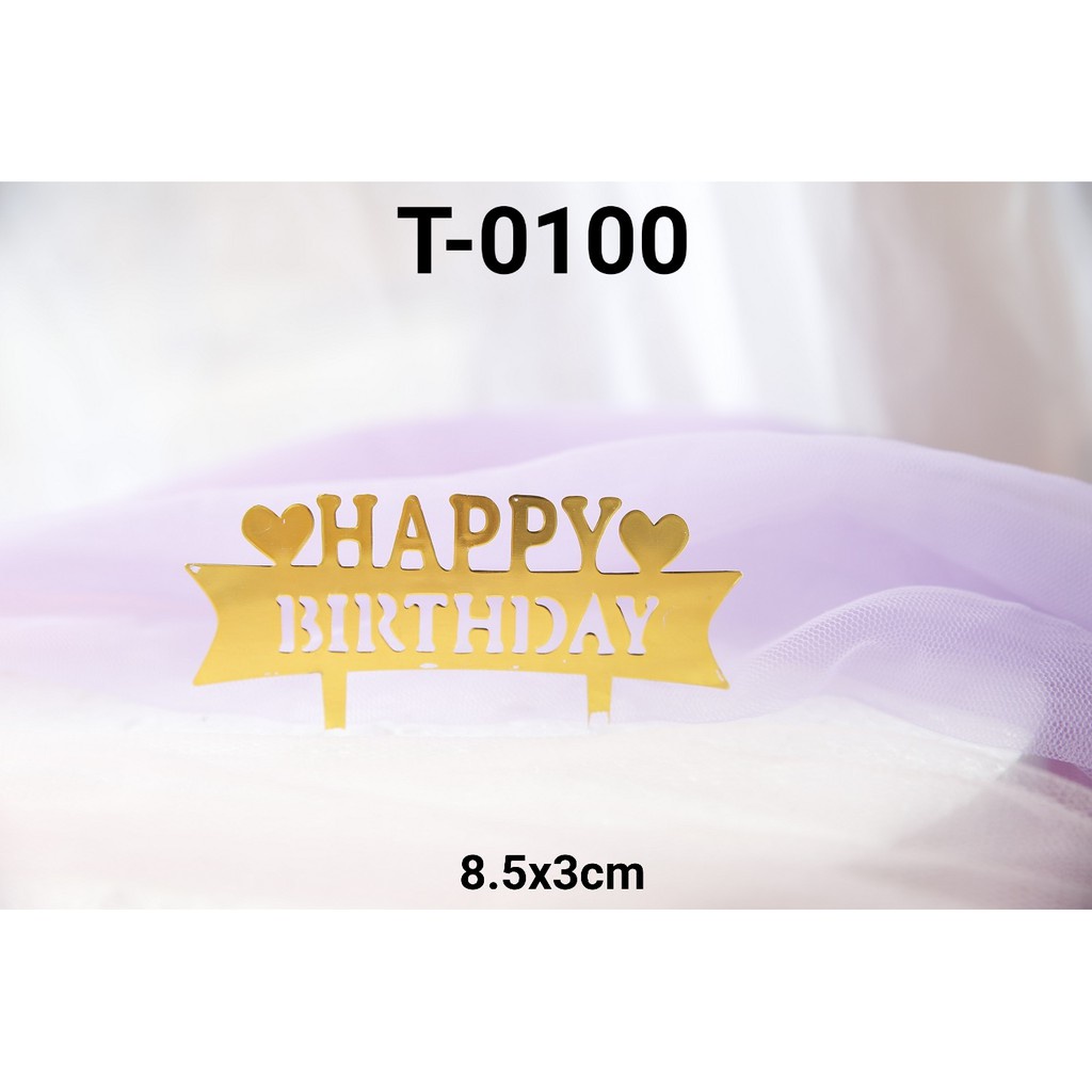 CAKE TOPPER HIASAN KUE TULISAN HAPPY BIRTHDAY / T-0100 CAKE TOPPER HIASAN KUE TULISAN HAPPY BIRTHDAY