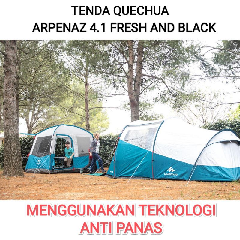 TENDA QUECHUA ARPENAZ 4.1 & FRESH AND BLACK KAPASITAS 4 ORANG