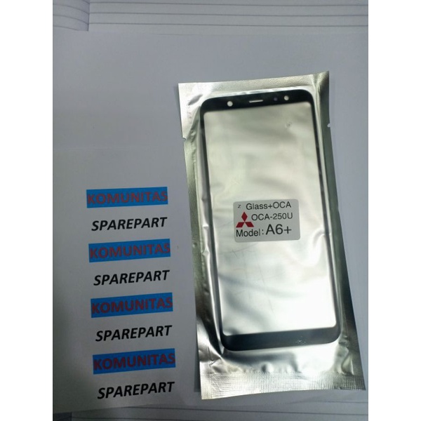 KACA TOUCHSCREEN SAMSUNG A6 PLUS +OCA