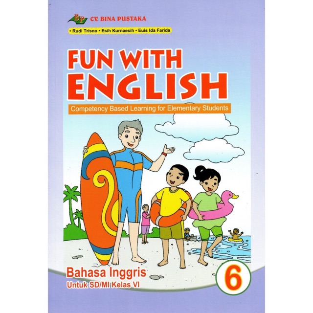 Fun with english kelas 6 SD/MI K13  .CV Bina Pustaka