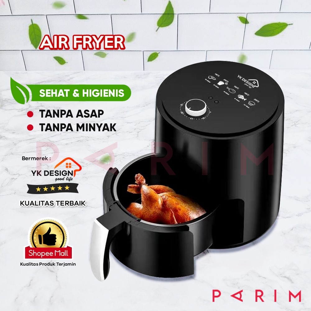 AIR FRYER PENGGORENGAN BEBAS MINYAK LEBIH SEHAT DAN HIGIENIS BERMEREK YK DESIGN YK-811