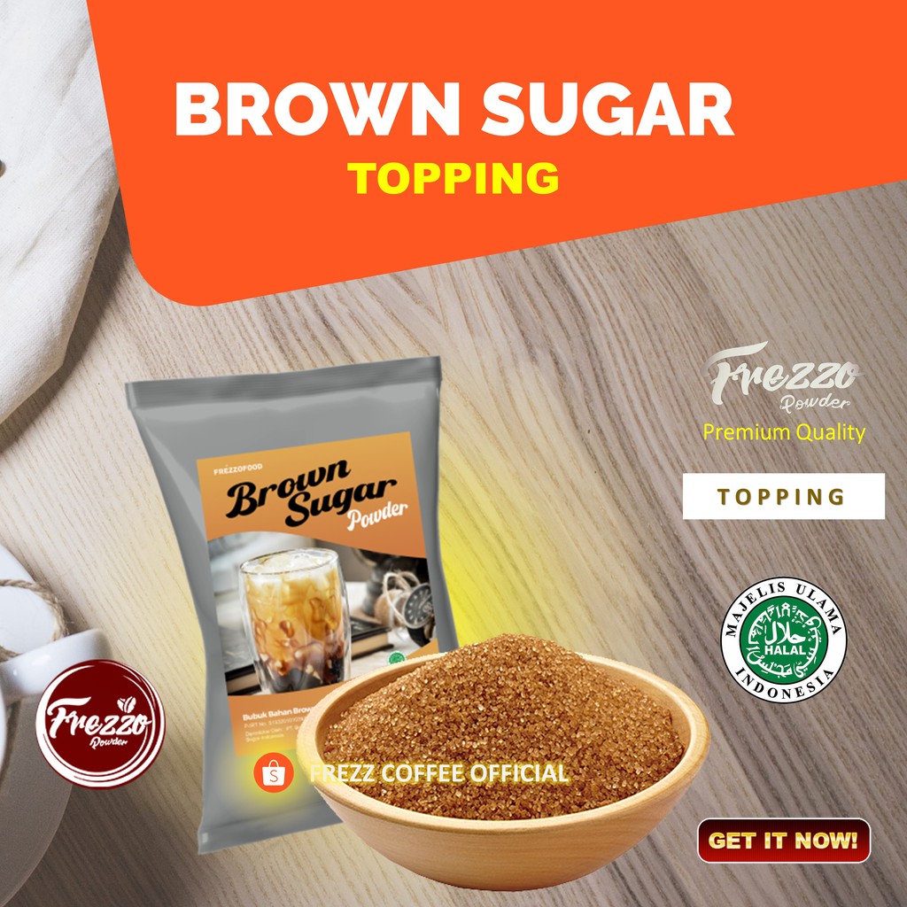 

BROWN SUGAR / TOPPING FREZZO / PT BEZ MAKMUR