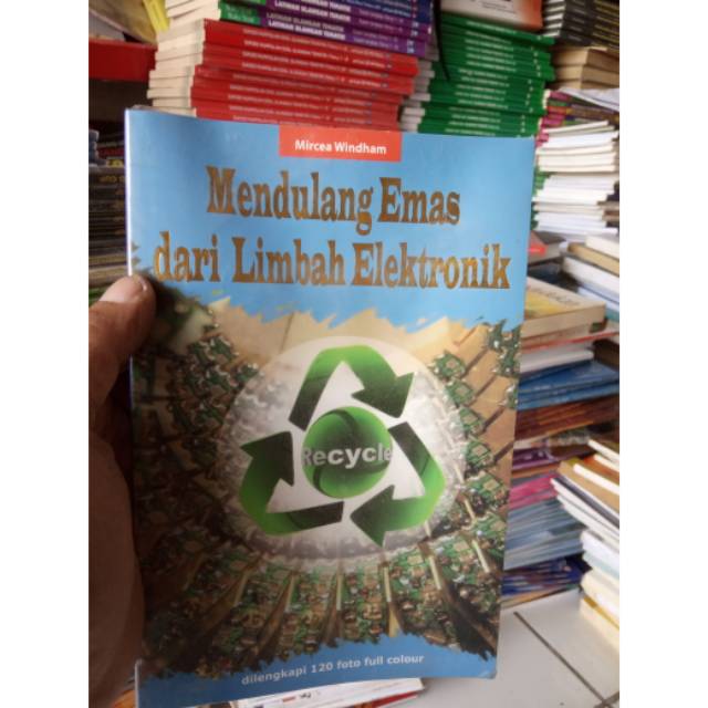 Mendulang emas dari limbah elektronik