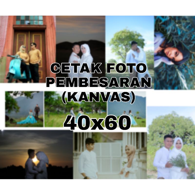 

Cetak Pembesaran Kanvas 40x60