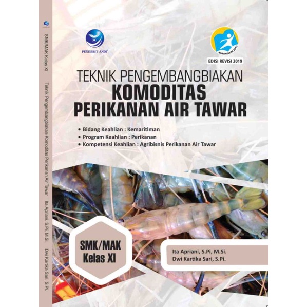 BUKU PELAJARAN SMK ORI - Teknik Pengembangbiakan Komoditas Perikanan Air Tawar SMK XI, Bidang Keahli