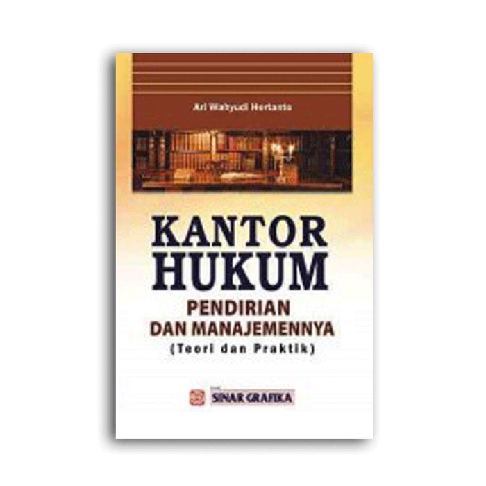Kantor Hukum Pendirian dan Manajemennya