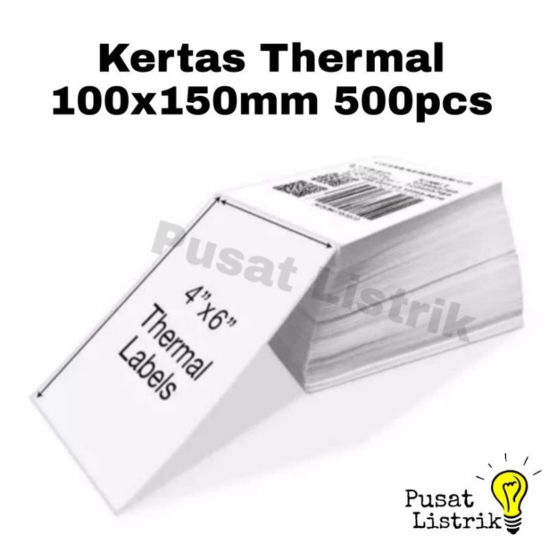 Kertas Label Printer Thermal 100x150mm 500pcs Label Resi Sticker A6