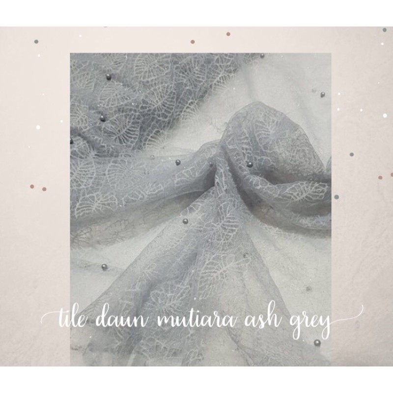 kain bahan kebaya Tile daun mutiara ash grey
