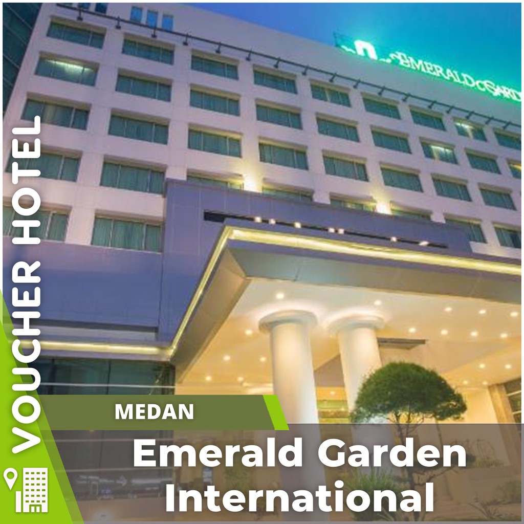 Jual Voucher Hotel Emerald Garden International Medan Indonesia ...