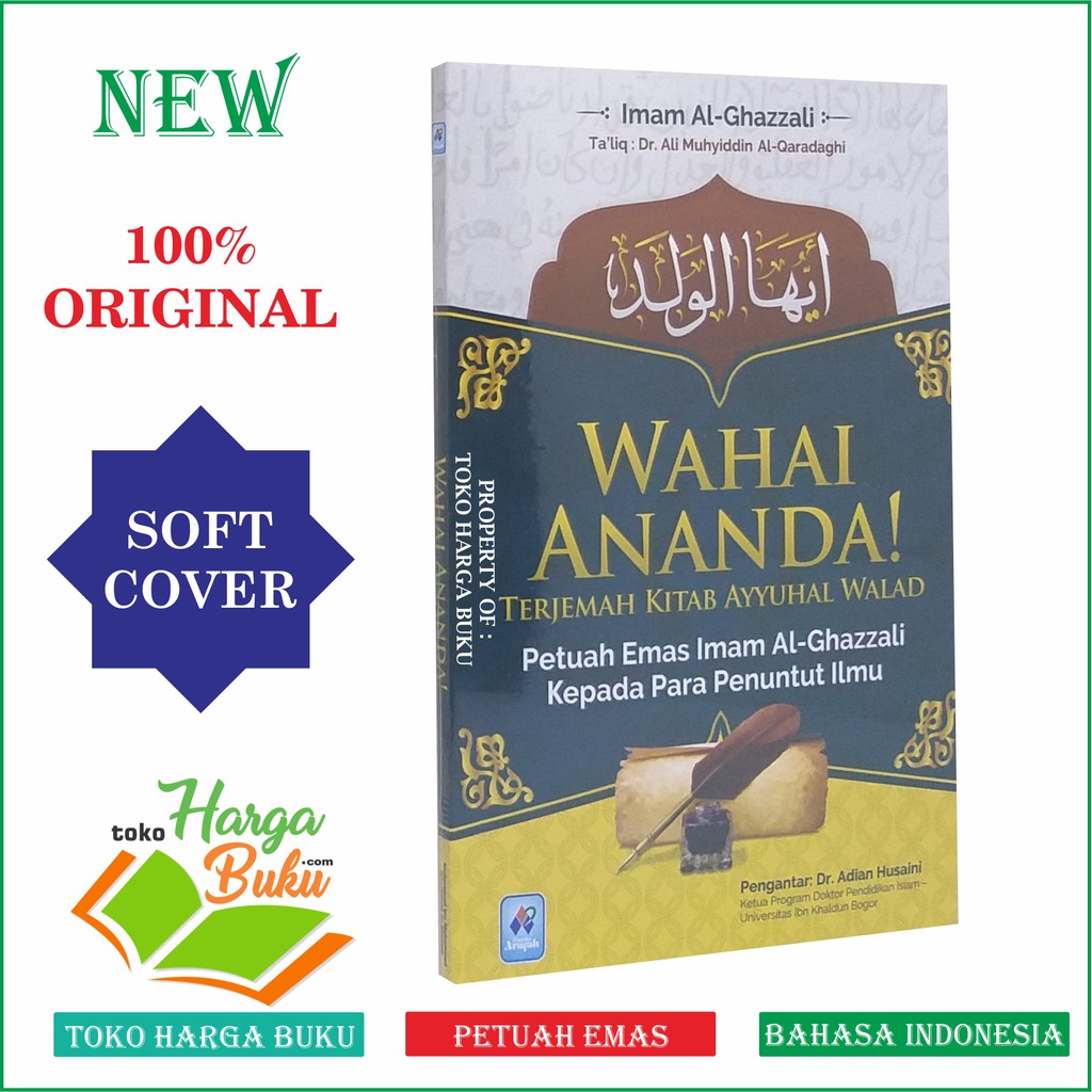 Wahai Ananda - Terjemah Kitab Ayyuhal Walad Penerbit Pustaka Arafah