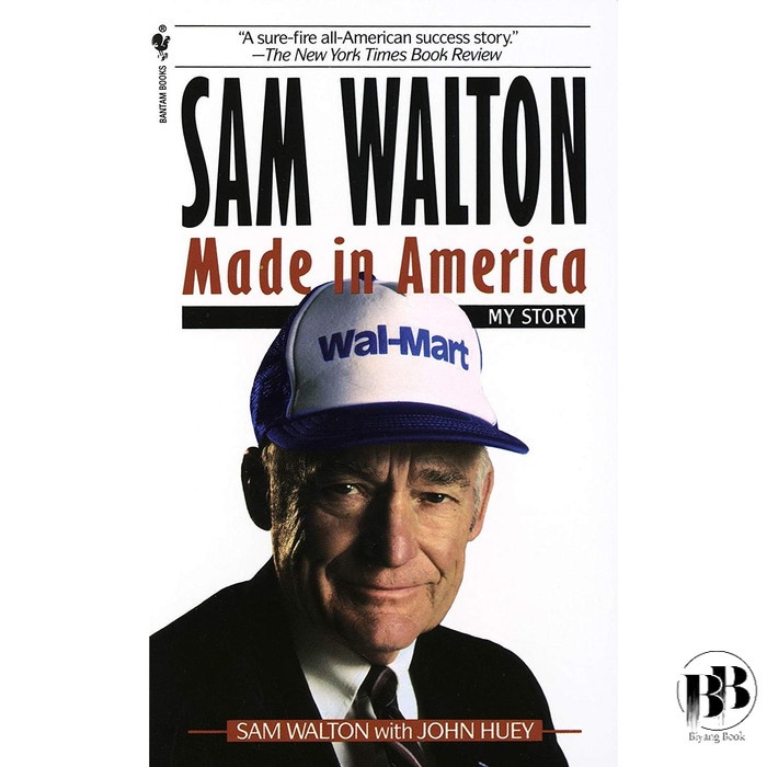 Sam Walton: Made In America by Sam Walton